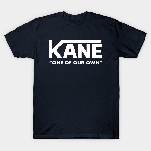 Kane One Of Our Own